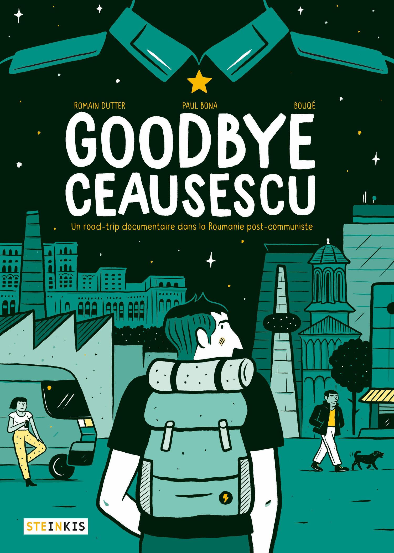 couverture de la Bande dessinée Goodbye Ceausescu de Romain Dutter